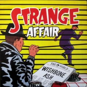 Wishbone Ash - Strange Affair