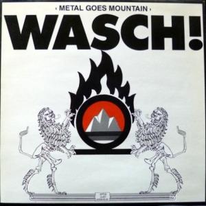 Wasch! - Metal Goes Mountain
