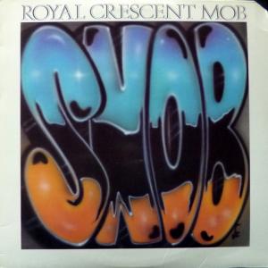 Royal Crescent Mob - Something New, Old And Borrowed