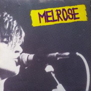 Melrose - Melrose