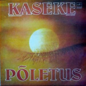 Kaseke - Põletus