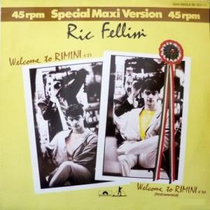 Ric Fellini - Welcome To Rimini