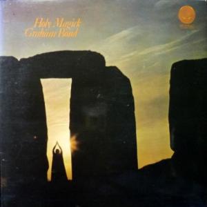 Graham Bond - Holy Magick