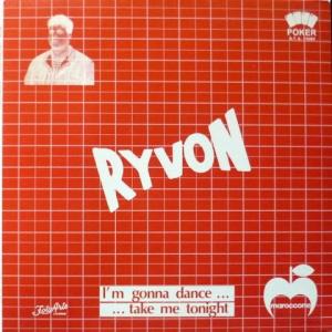 Ryvon D.J. - I'm Gonna Dance (Take Me Tonight)
