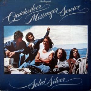 Quicksilver Messenger Service - Solid Silver