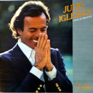Julio Iglesias - Fidèle