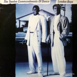 London Boys - The Twelve Commandments Of Dance
