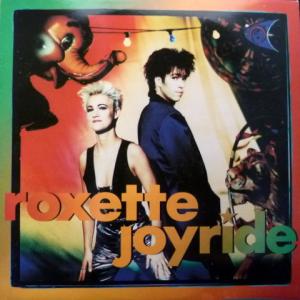Roxette - Joyride