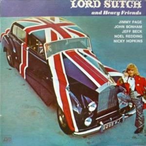 Lord Sutch And Heavy Friends - Lord Sutch And Heavy Friends (feat. Jimmy Page, Jeff Beck, John Bonham...)