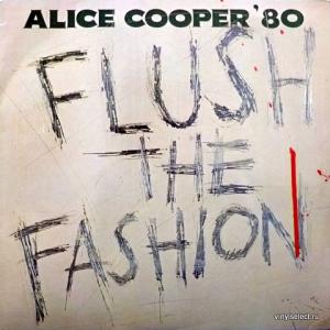 Alice Cooper - Flush The Fashion