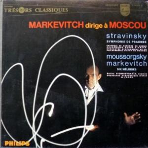 Igor Markevitch (Игорь Маркевич) - Markevitch Dirige à Moscou - Stravinsky / Moussorgsky feat. G.Vishnevskaya