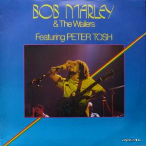 Bob Marley & The Wailers Feat. Peter Tosh - Bob Marley & The Wailers Featuring Peter Tosh
