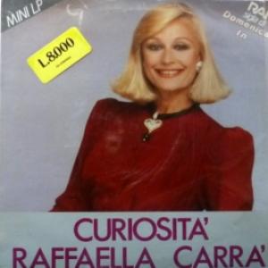 Raffaella Carra - Curiosità