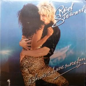 Rod Stewart - Blondes Have More Fun 