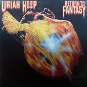 Uriah Heep - Return To Fantasy