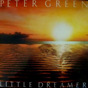 Peter Green - Little Dreamer