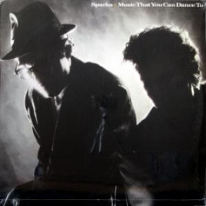 Sparks - Music That You Can Dance To 
