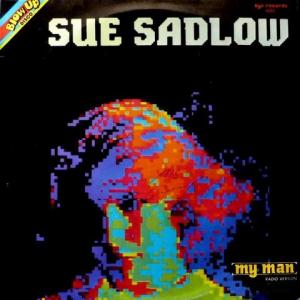 Sue Sadlow - My Man