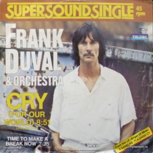 Frank Duval & Orchestra - Cry (For Our World)