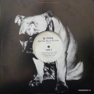E-Type - Set The World On Fire