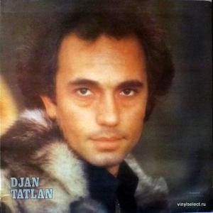 Жан Татлян (Djan Tatlan) - Djan Tatlan