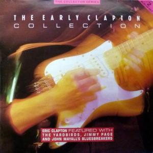 Eric Clapton - The Early Clapton Collection