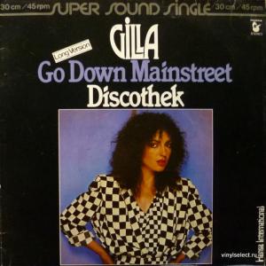 Gilla - Go Down Mainstreet / Discothek
