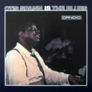 Otis Spann - Otis Spann Is The Blues