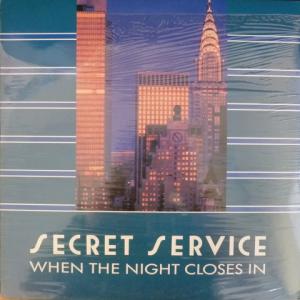Secret Service - When The Night Closes In