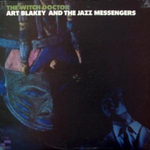 Art Blakey And The Jazz Messengers - The Witch Doctor