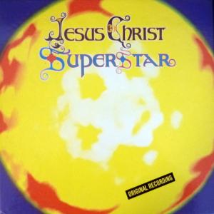 Andrew Lloyd Webber And Tim Rice - Jesus Christ Superstar 