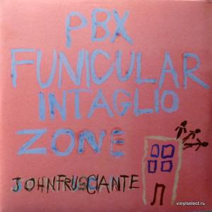 John Frusciante (Red Hot Chili Peppers) - PBX Funicular Intaglio Zone