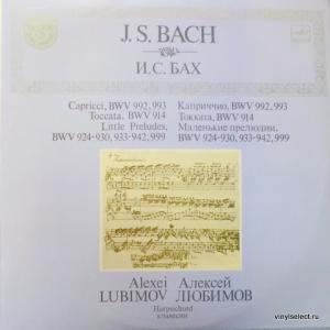 Johann Sebastian Bach - Capriccio, Toccata, Twelve Little Preludes, Six Little Preludes (feat. A.Lubimov)