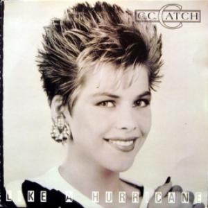 C.C.Catch - Like a Hurricane