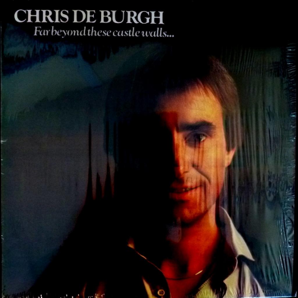 Chris de Burgh - Far Beyond These Castle Walls
