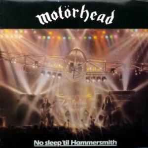 Motorhead - No Sleep 'til Hammersmith