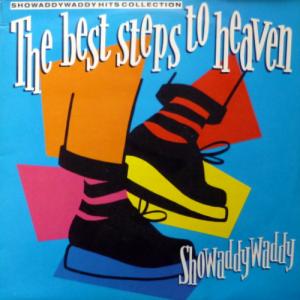 Showaddywaddy - The Best Steps To Heaven: Showaddywaddy Hits Collection