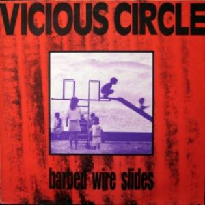 Vicious Circle - Barbed Wire Slides