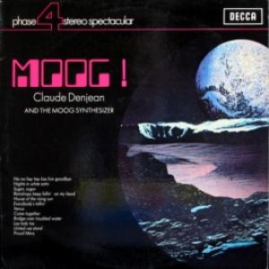 Claude Denjean - Moog! Claude Denjean And The Moog Synthesizer