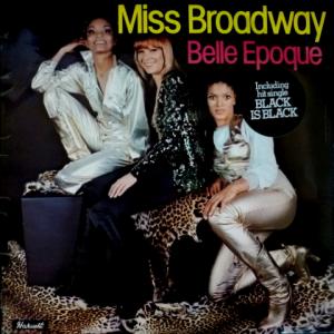 Belle Epoque - Miss Broadway
