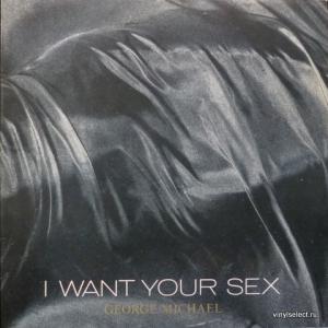 George Michael - I Want Your Sex