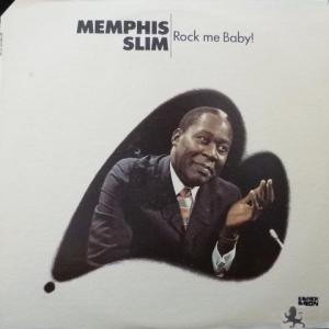 Memphis Slim - Rock Me Baby!