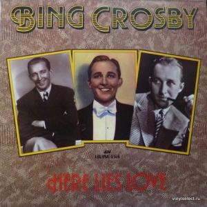 Bing Crosby - Here Lies Love
