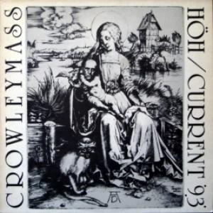 Current 93 / HÖH - Crowleymass