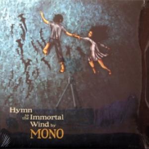 Mono - Hymn To The Immortal Wind
