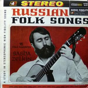 Sasha Zelkin (Саша Зелкин) - Sasha Sings Folk Songs Of Russia