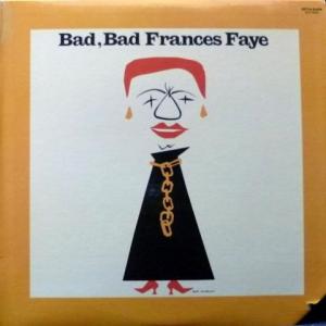 Frances Faye - Bad, Bad Frances Faye