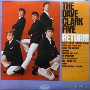 Dave Clark Five, The - The Dave Clark Five Return!