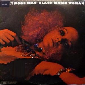 Fleetwood Mac - Black Magic Woman