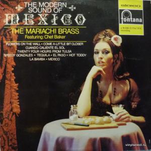 Mariachi Brass Featuring Chet Baker, The - The Modern Sound Of Mexico (A Taste Of Tequila)
